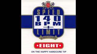 Various - Speed Limit 140 BPM+ Vol. 8: On The Happy Hardcore Tip (1996)