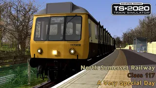 A Very Special Day - North Somerset Railway - Class 117 - Train Simulator 2020