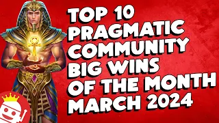 🔥 TOP 10 BIGGEST PRAGMATIC PLAY COMMUNITY WINS OF THE MONTH!