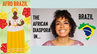 AFRO BRAZIL: The African Diaspora In BRAZIL