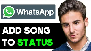 HOW TO ADD A SONG TO YOUR WHATSAPP STATUS 2024! (FULL GUIDE)