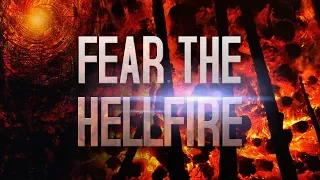 Fear The Hell-Fire || #YOLO