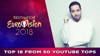 ESC 2018 | France | Destination Eurovision | Top 18 from 50 YouTube tops (snippets)