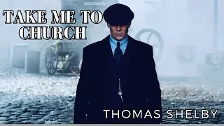 Thomas Shelby vs. Enemies || Take Me To Church