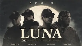 Indiomar ❌ Jay Kalyl ❌ Niko Eme ❌ Pauneto - Luna Video Lyrical (Remix) 🌚 Estreno Reggaeton 2022