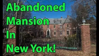 Have A Look Inside An Abandoned Mansion In New York