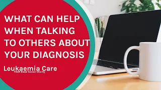 What can help when talking to others about your diagnosis WEBINAR