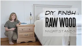 DIY Raw Wood Finishing - Nightstand Restoration