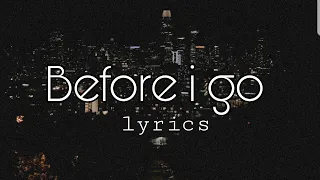 [The C] ft [Gemlest] - before i go - lyrics