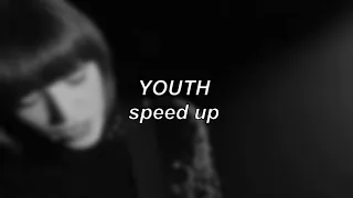 Daughter - Youth | Speed Up