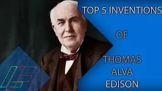 Top 5 inventions of Thomas Alva Edison | Best Inventions of Thomas Alva Edison