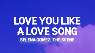 Selena Gomez - Love You Like a Love Song (Lyrics) no one compares you stand alone  | [1 Hour Versi