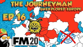 FM20 - The Journeyman Unexplored Europe - EP16 - PLAYOFF FINAL