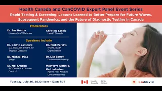 Health Canada and CanCOVID​ Expert Panel Event Series: Rapid Testing & Screening: Lessons Learned