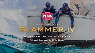 Slammer IV - Billfish on spin tackle