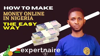 How To Make Money Online In Nigeria (Expertnaire Affiliate Review)