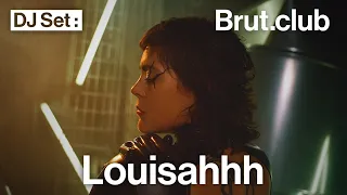 Brut.club : Louisahhh en DJ set