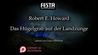 Robert E. Howard: Das Hügelgrab auf der Landzunge [Hörbuch, deutsch]