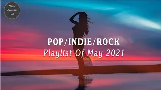 Best Indie Folk of May 2021 - Indie/Pop/Folk - Playlist Of May 2021.