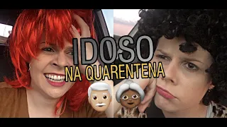 IDOSO NA QUARENTENA