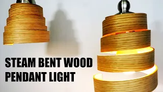 Pendant Light  / Ceiling Lamp Wood Steam Bending DIY How to make