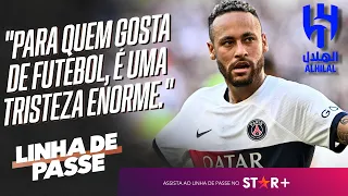 NEYMAR está DESISTINDO DO FUTEBOL ao ir para o Al Hilal? Debate PEGA FOGO no Linha de Passe