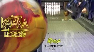 Radical Bowling // Katana Legend // ThroBot Ball Review // URD 01-08-19