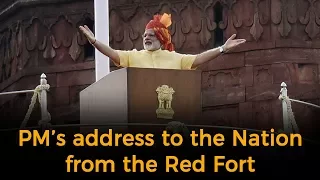 71st Independence Day Celebrations – PM’s address to the Nation from the Red Fort