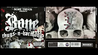 Bone Thugs-N-Harmony (4. GANGSTAZ RIDE - 2010 Siccness CD)(Bone Thugs Presents)(Eazy-E)(BIZZY)