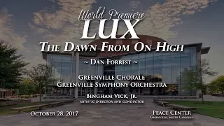 LUX: The Dawn From On High (Dan Forrest) - Greenville Chorale