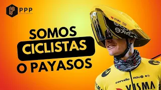 PPP. Episodio 7. Somos ciclistas o payasos