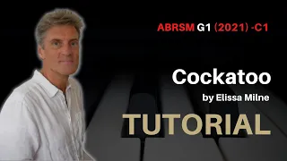 Cockatoo by E. Milne: ABRSM Grade 1 Piano (2021 & '22) - C1