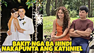 KATHNIEL HINDI NAKA ATTEND SA KASAL NG KANILANG BEST FRIEND NARITO ANG DAHILAN....