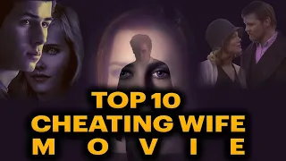 affair movies: Top 10 Romantic Movies of Cheating Wife