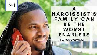 A narcissists family will take their side. A narcissist's family can be enablers to their behavior