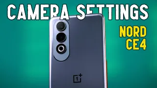 OnePlus Nord CE4 CAMERA SETTINGS (in Hindi)