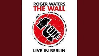 Another Brick In The Wall (Part 1) (Live In Berlin)