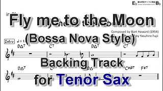 Fly me to the Moon (Bossa Nova Style) - Backing Track for Tenor Sax
