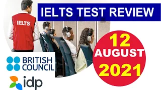 12 AUGUST 2021 IELTS EXAM REVIEW BY ASAD YAQUB