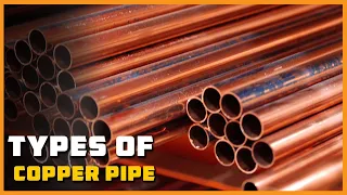 Types of Copper Pipe