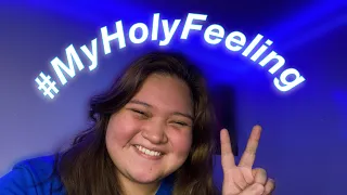 What’s #MyHolyFeeling ?