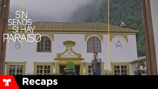 Sin Senos Si Hay Paraíso 3 | Recap (08/24/2018) | Telemundo
