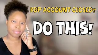 My KDP Account Was Suspended & Terminated | Tips to Protect Your Account