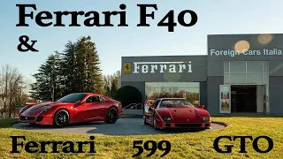 Ferrari F40 and Ferrari 599 GTO | 2 Pinnacles