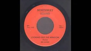 Bob Waylee - Looking Out The Window - Rockabilly 45