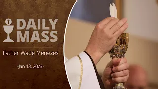 Catholic Daily Mass - Daily TV Mass - January 13, 2024