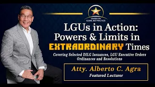 LGUs in Action: Powers & Limits in Extraordinary Times