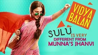 Sulu is very different from Munna’s Jhanvi: Vidya Balan