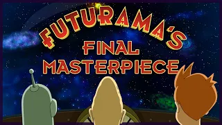 The Late Philip J. Fry: Futurama's Final Masterpiece