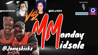 The Monday Midsole!! Season 3 Episode 5 Guests @JonesKickz!!